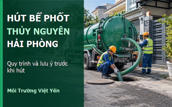 hút bể phốt Thủy Nguyên