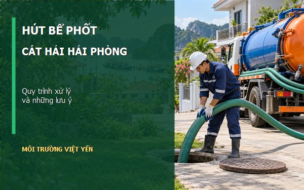 hút bể phốt Cát Hải