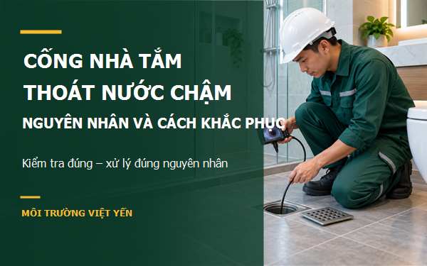 cống nhà tắm thoát nước chậm