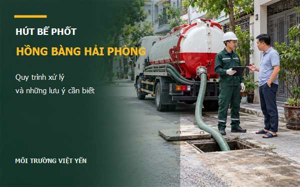 hút bể phốt Hồng Bàng