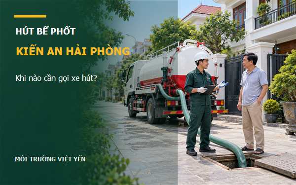 hút bể phốt Kiến An