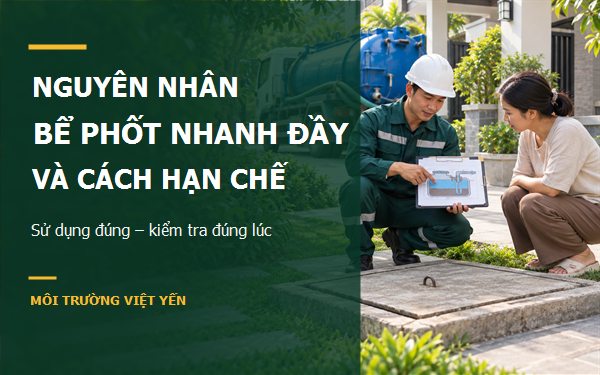 nguyên nhân bể phốt nhanh đầy